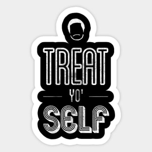 Parks And Rec Treat Yo Self Sticker